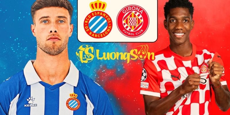 Lịch sử, phong độ của Espanyol vs Girona